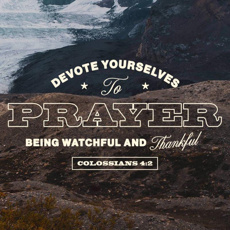 Taylor Phillips on LinkedIn: Colossians 4:2 Devote yourselves to prayer ...