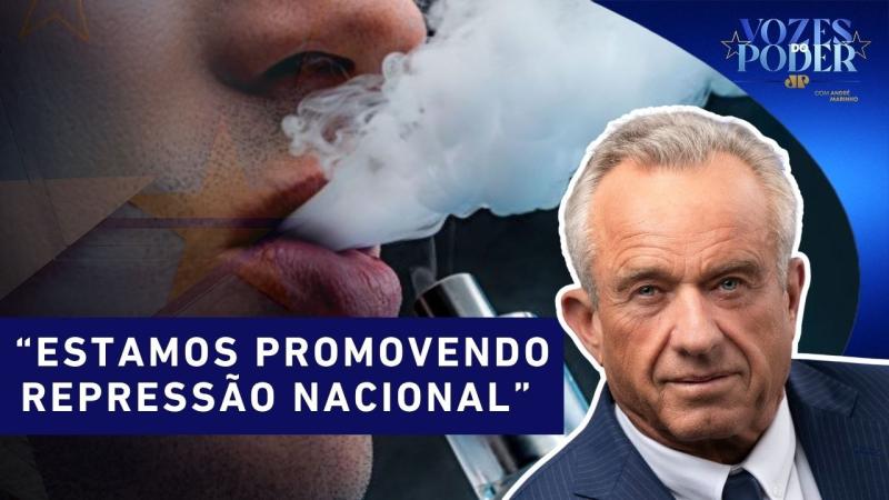Robert Kennedy Jr. alerta Brasil sobre explosão do uso de vape entre jovens | VOZES DO PODER