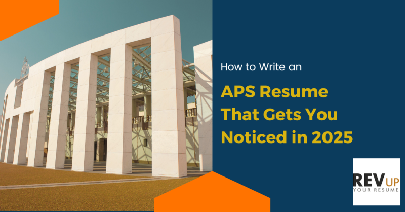 Rev Up Your Resume on LinkedIn: How to Write an APS Resume That Gets Rev Up Your Resume on LinkedIn: How to Write an APS Resume That Gets
