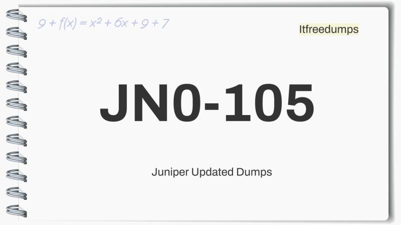 How to prepare for the JNCIA Junos JN0 105 exam Barric Sun posted on How to prepare for the JNCIA Junos JN0 105 exam Barric Sun posted on