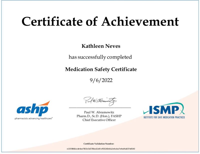 Kathleen Neves on LinkedIn: Completed the ASHP ISMP Medication Safety Kathleen Neves on LinkedIn: Completed the ASHP ISMP Medication Safety