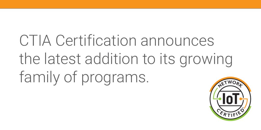 CTIA Certification on LinkedIn: #iot #iotdevices # CTIA Certification on LinkedIn: #iot #iotdevices #