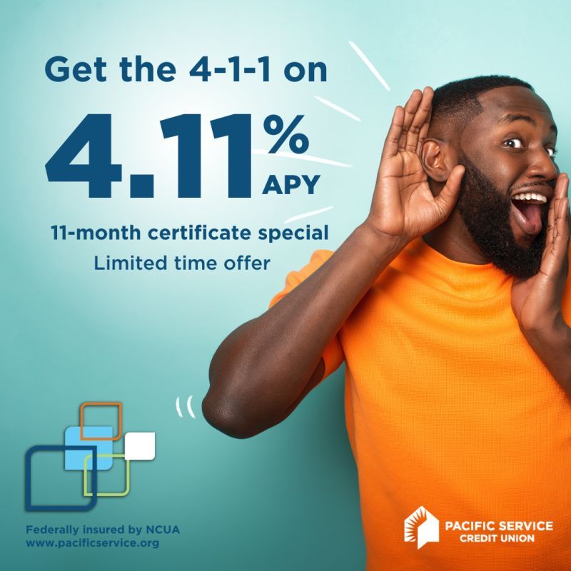 Pacific Service Credit Union on LinkedIn: Get the 4 1 1 on certificate Pacific Service Credit Union on LinkedIn: Get the 4 1 1 on certificate