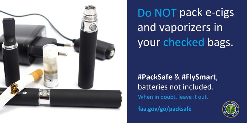 can you put e cigarettes in your checked bag The FAA encourages manufacturers and consumers of electronic smoking devices to know the rules about traveling on aircraft with vapes and e- cigarettes. bit.ly/3apby9F Can You Take Vapes on