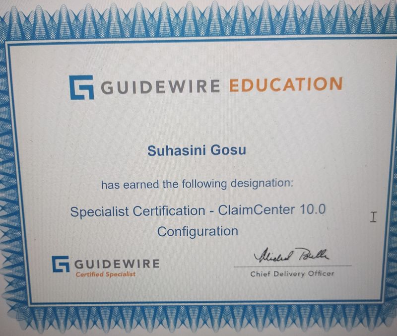 SUHASINI GOSU on LinkedIn: Specialist Certification ClaimCenter 10 0 SUHASINI GOSU on LinkedIn: Specialist Certification ClaimCenter 10 0