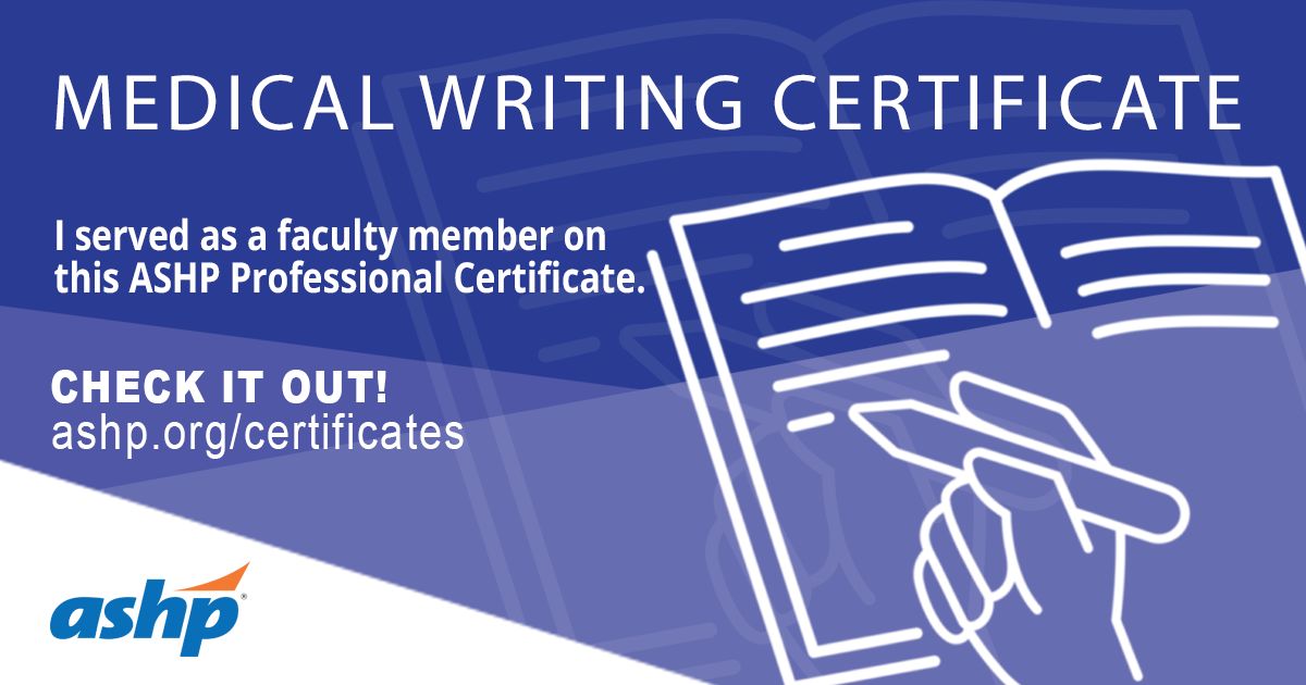 Proud to have worked on this Medical Writing Certificate with the Proud to have worked on this Medical Writing Certificate with the