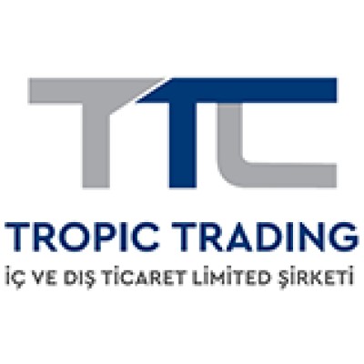 Tropic Trading İç ve Dış Ticaret Limited Şirketi