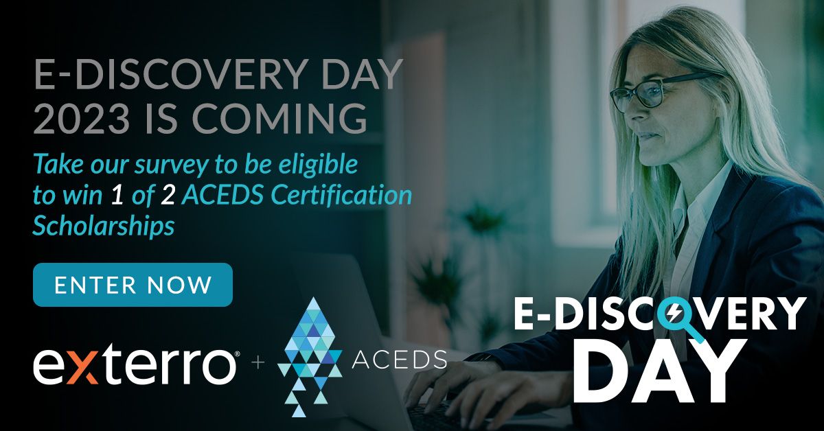 Get a free eDiscovery certification with ACEDS Exterro Nick Noland Get a free eDiscovery certification with ACEDS Exterro Nick Noland