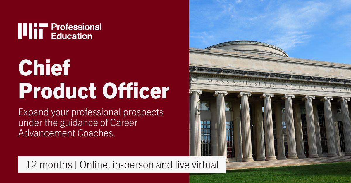MIT Professional Education Chief Product Officer Program on LinkedIn MIT Professional Education Chief Product Officer Program on LinkedIn