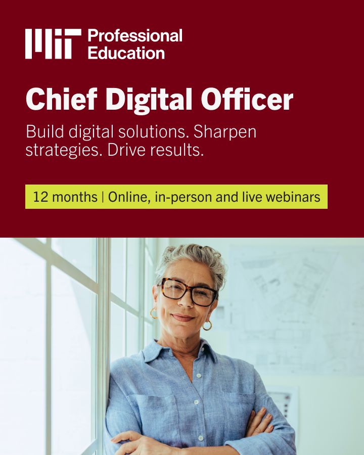 MIT Professional Education Chief Digital Officer Program on LinkedIn MIT Professional Education Chief Digital Officer Program on LinkedIn