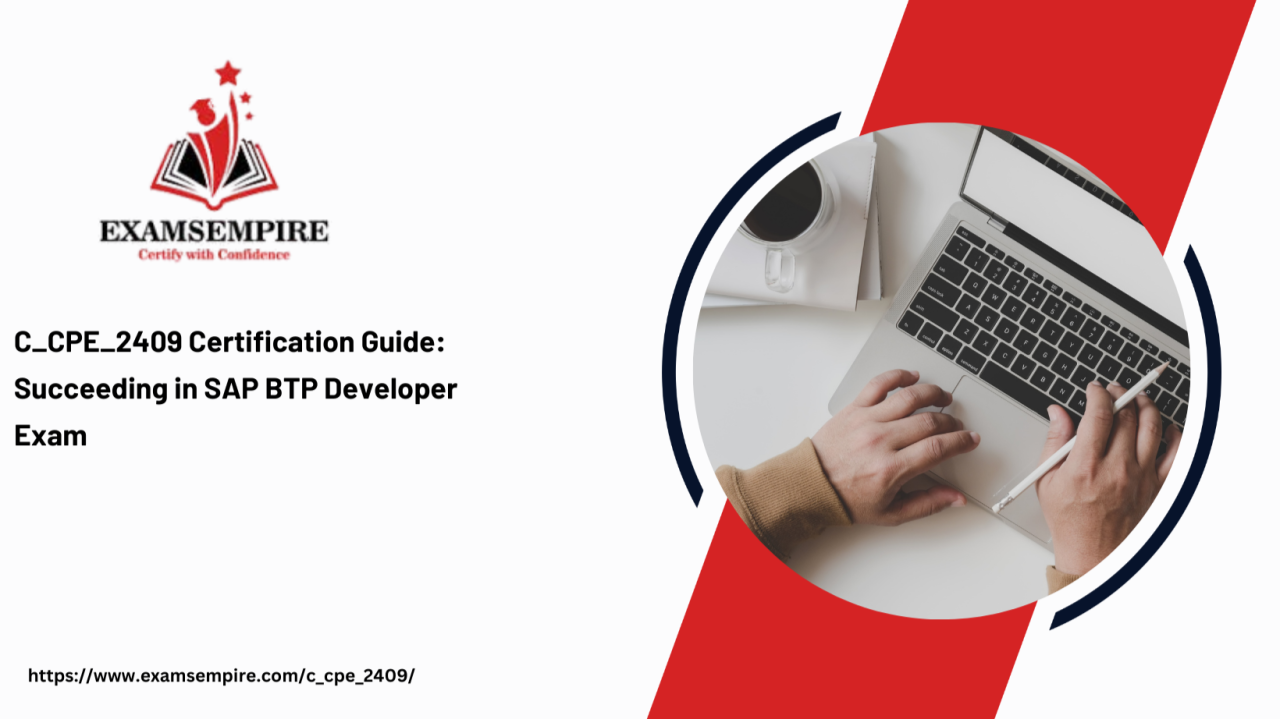C CPE 2409 Certification Guide: Succeeding in SAP BTP Developer Exam C CPE 2409 Certification Guide: Succeeding in SAP BTP Developer Exam