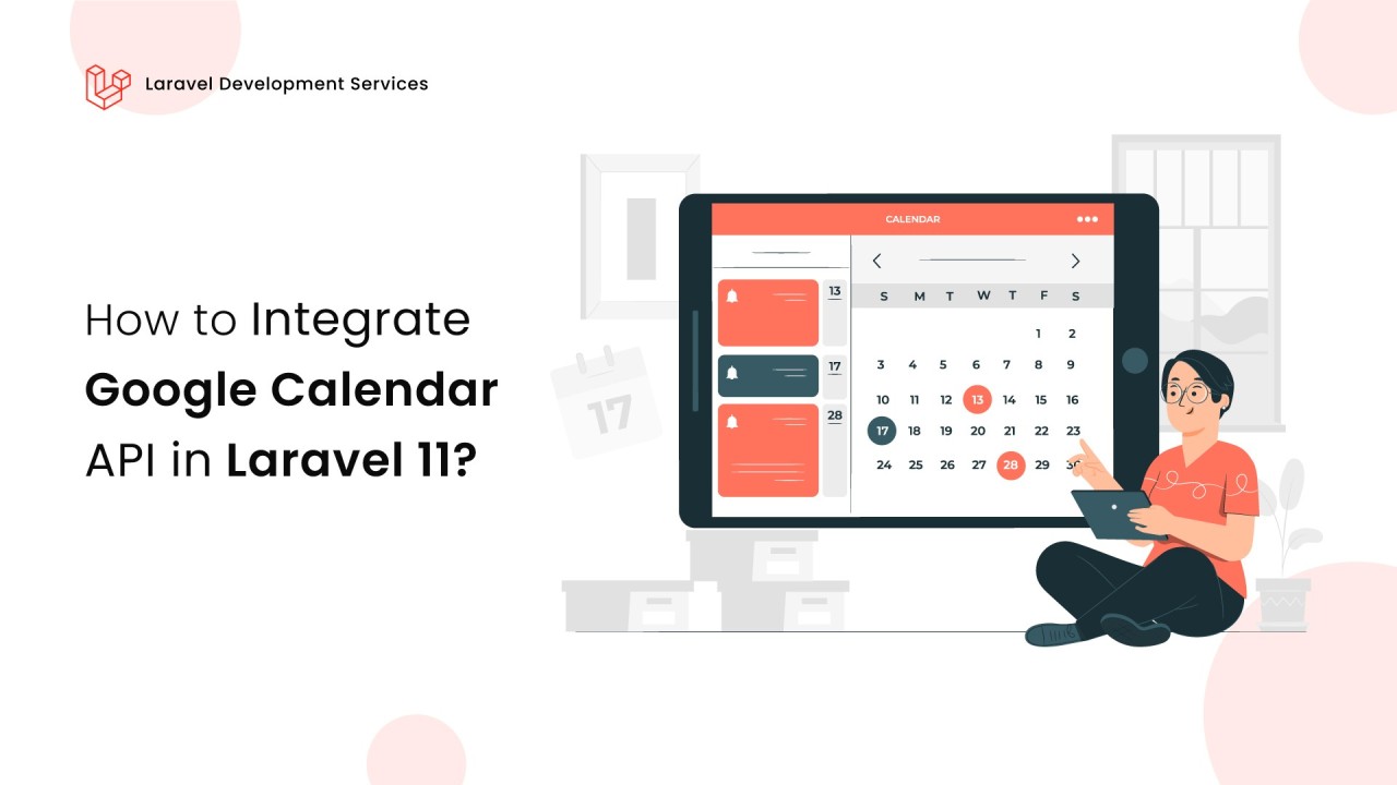 How to Integrate Google Calendar API in Laravel 11? How to Integrate Google Calendar API in Laravel 11?
