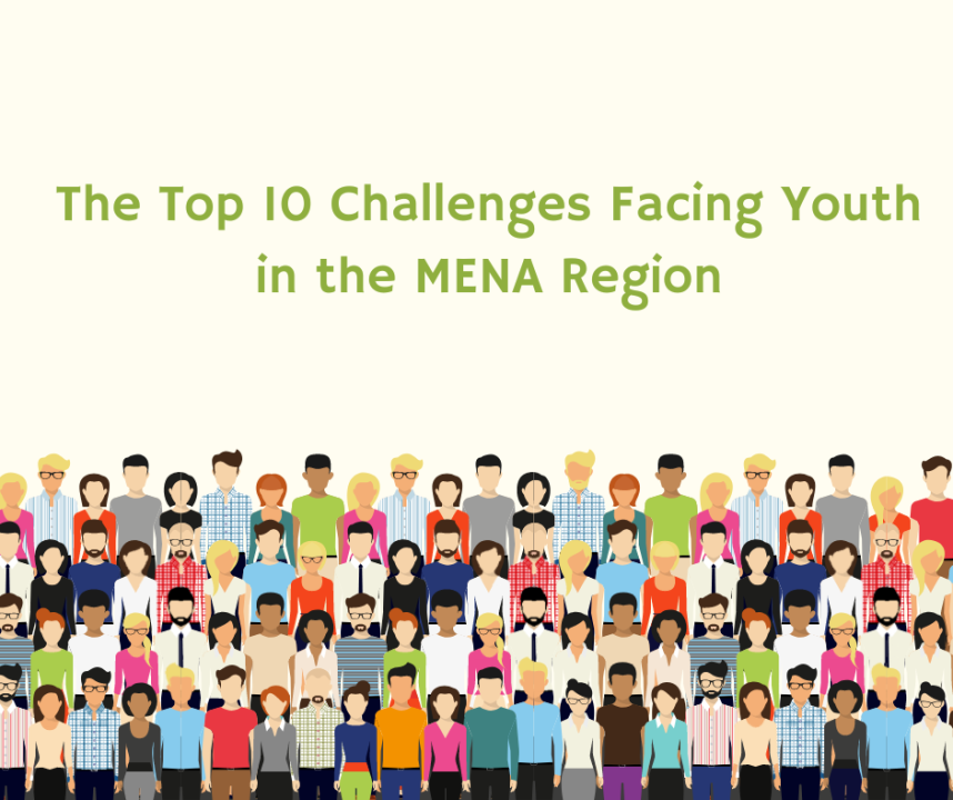 The Top 10 Challenges Facing Youth in the MENA Region