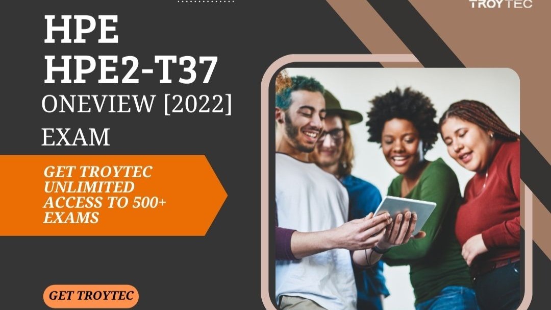 HPE2 T37 HPE Product Certified OneView 2022 Exam: Ultimate Guide to HPE2 T37 HPE Product Certified OneView 2022 Exam: Ultimate Guide to