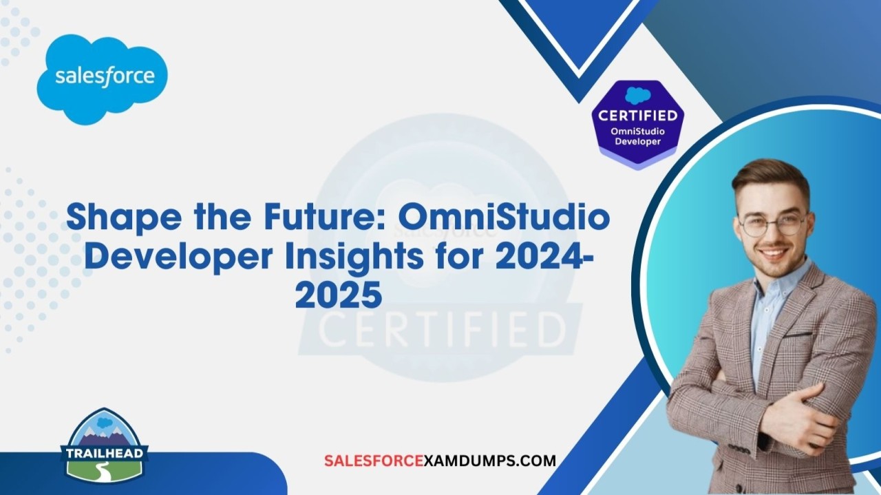 The Comprehensive Guide to OmniStudio Developer in 2024 2025 The Comprehensive Guide to OmniStudio Developer in 2024 2025