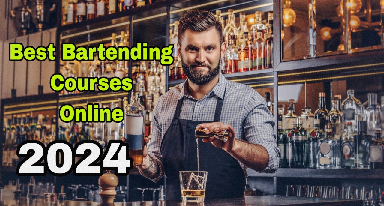 Top 6 Free Bartending Courses Online with Certificate 2024 Top 6 Free Bartending Courses Online with Certificate 2024