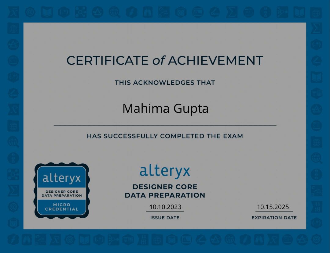 Mahima G on LinkedIn: Certificate of Achievement alteryx Designer Core Mahima G on LinkedIn: Certificate of Achievement alteryx Designer Core