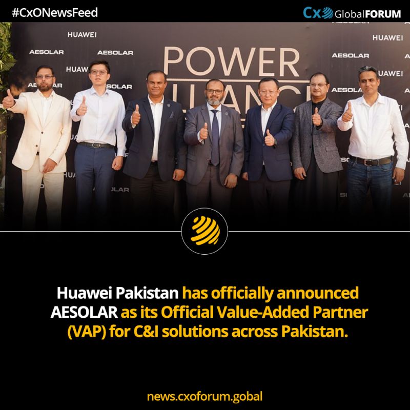 Huawei Partners with AESOLAR for Commercial Solar Energy Solutions in Pakistan | CxO Global Forum posted on the topic