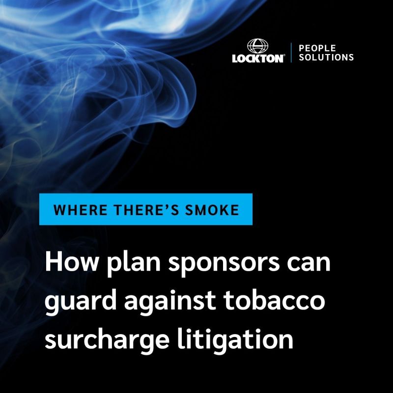 what is a tobacco surcharge Employers Should Know About Litigation Two District Courts Allow Tobacco