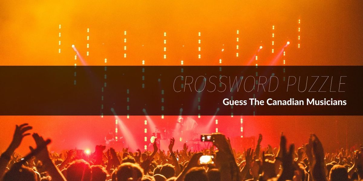 MTL Blog on LinkedIn: Crossword Puzzle Guess The Canadian Musicians MTL Blog on LinkedIn: Crossword Puzzle Guess The Canadian Musicians