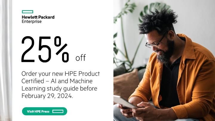 HPE Product Certified AI and Machine Learning: Official Certification HPE Product Certified AI and Machine Learning: Official Certification