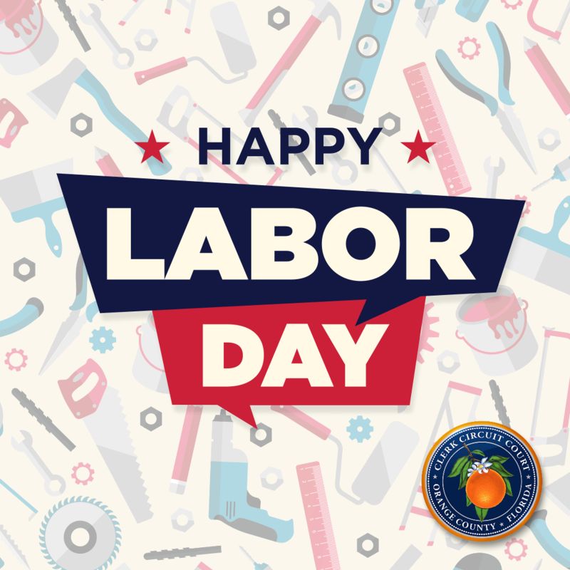 Orange County Clerk of Courts on LinkedIn: #laborday2024 #myorangeclerk Orange County Clerk of Courts on LinkedIn: #laborday2024 #myorangeclerk