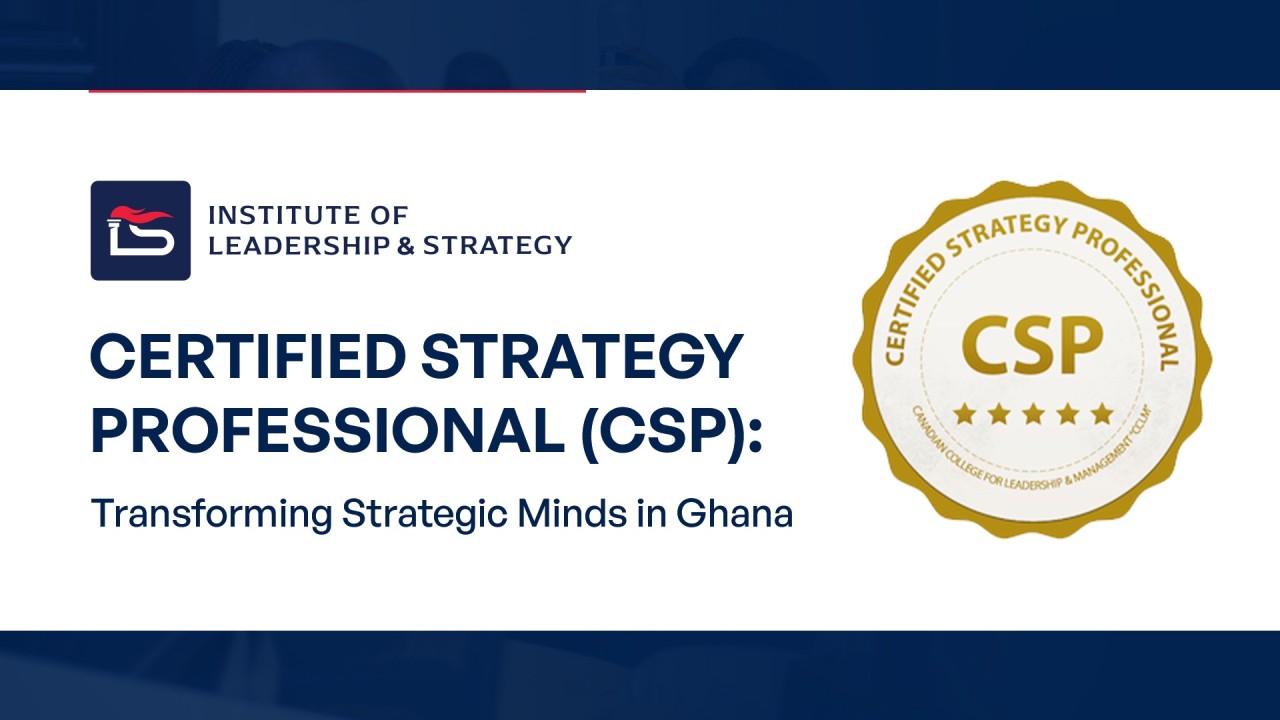 Certified Strategy Professional (CSP): Transforming Strategic Minds in Certified Strategy Professional (CSP): Transforming Strategic Minds in
