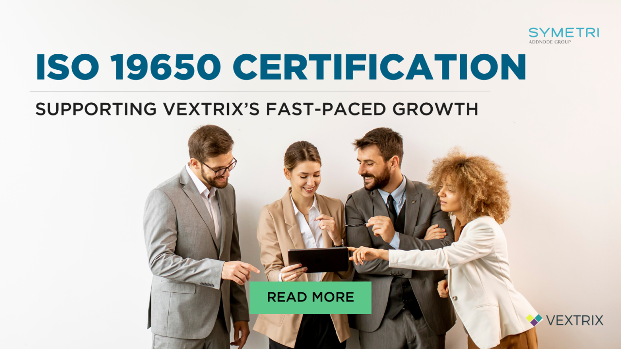 Supporting Vextrix #39 s Fast Paced Growth in readiness towards ISO 19650 Supporting Vextrix #39 s Fast Paced Growth in readiness towards ISO 19650