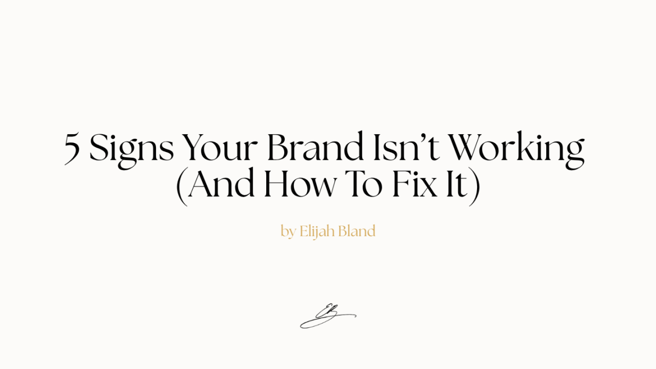 5 Signs Your Brand Isn t Working And How to Fix It 5 Signs Your Brand Isn t Working And How to Fix It