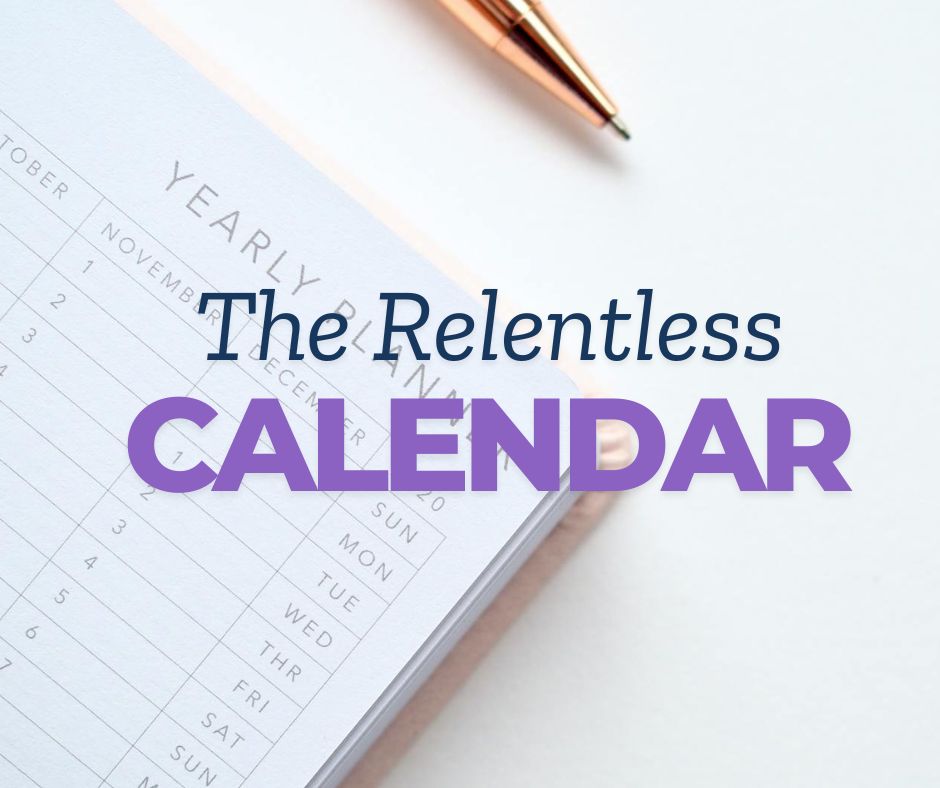 Healthy Ministries on LinkedIn: The Relentless Calendar Most of the Healthy Ministries on LinkedIn: The Relentless Calendar Most of the