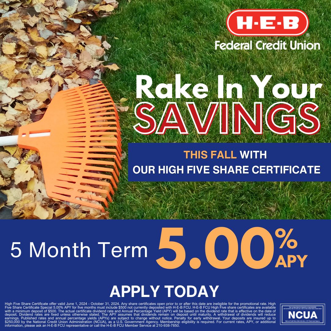 H E B FEDERAL CREDIT UNION on LinkedIn: Rake in your savings this fall H E B FEDERAL CREDIT UNION on LinkedIn: Rake in your savings this fall