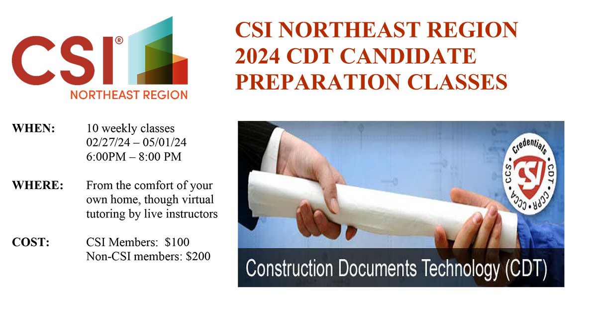 CDT Preparation Class CSI Northeast Region Construction CDT Preparation Class CSI Northeast Region Construction