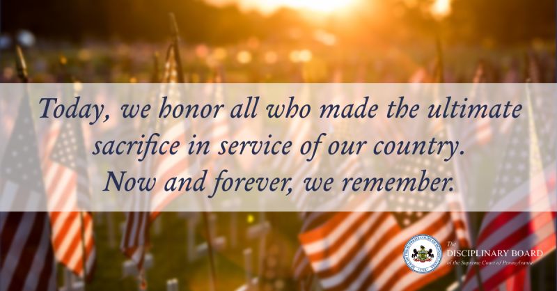 In observance of Memorial Day all Disciplinary Board offices are In observance of Memorial Day all Disciplinary Board offices are