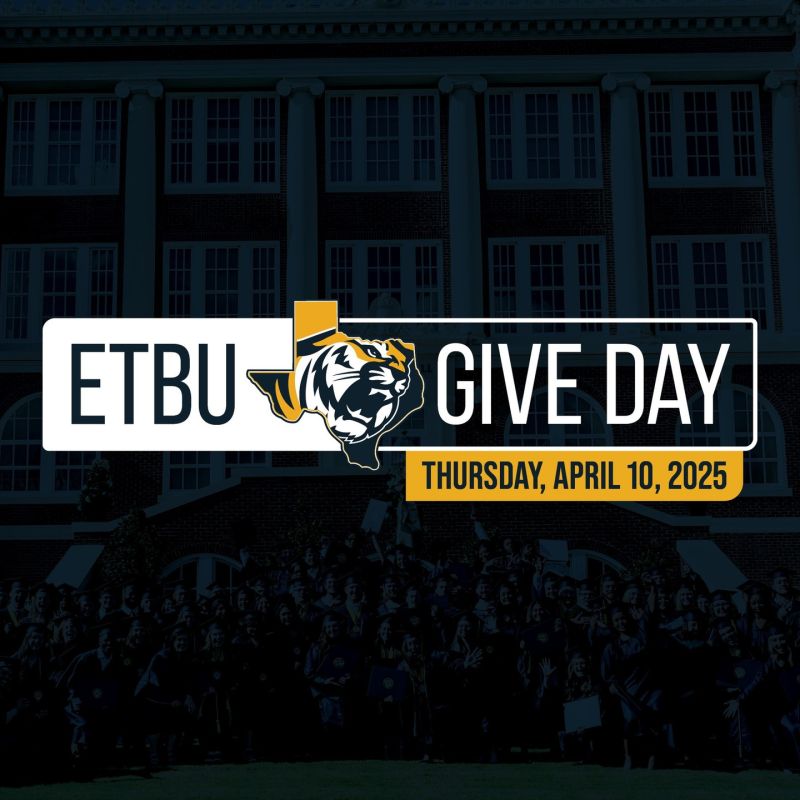 Looking forward to joining together with the ETBU Family to make an Looking forward to joining together with the ETBU Family to make an