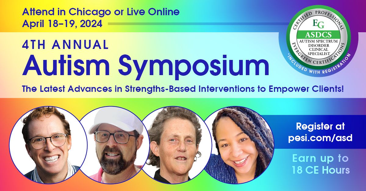 PESI on LinkedIn: 4th Annual Autism Symposium PESI on LinkedIn: 4th Annual Autism Symposium