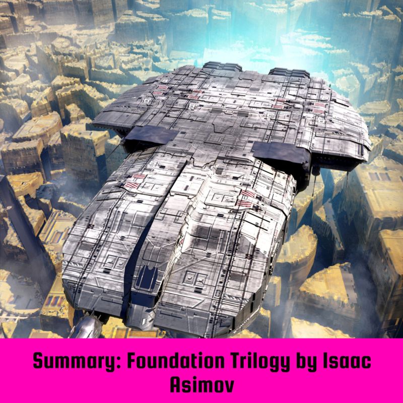 The Foundation Trilogy by Asimov Avil Beckford posted on the topic The Foundation Trilogy by Asimov Avil Beckford posted on the topic