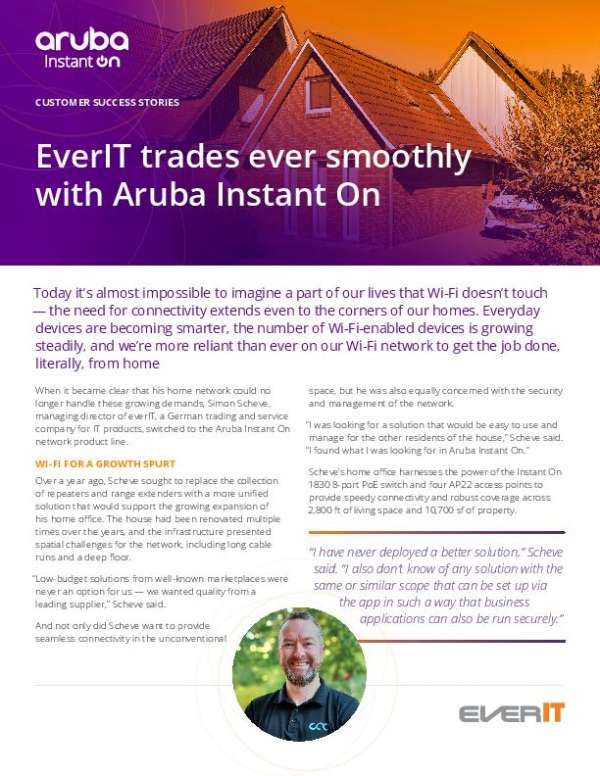 EverIT trades ever smoothly with Aruba Instant On Matthew Galimi EverIT trades ever smoothly with Aruba Instant On Matthew Galimi