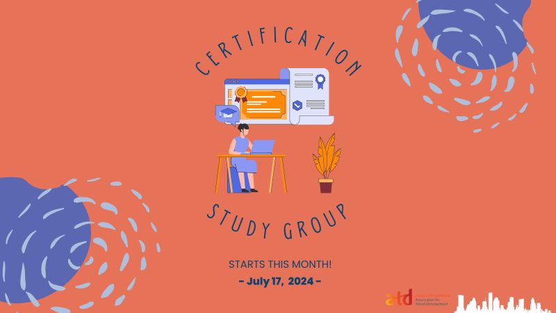 Join the ATD Houston study group for CPTD exam Melody Davis PhD CPTD Join the ATD Houston study group for CPTD exam Melody Davis PhD CPTD
