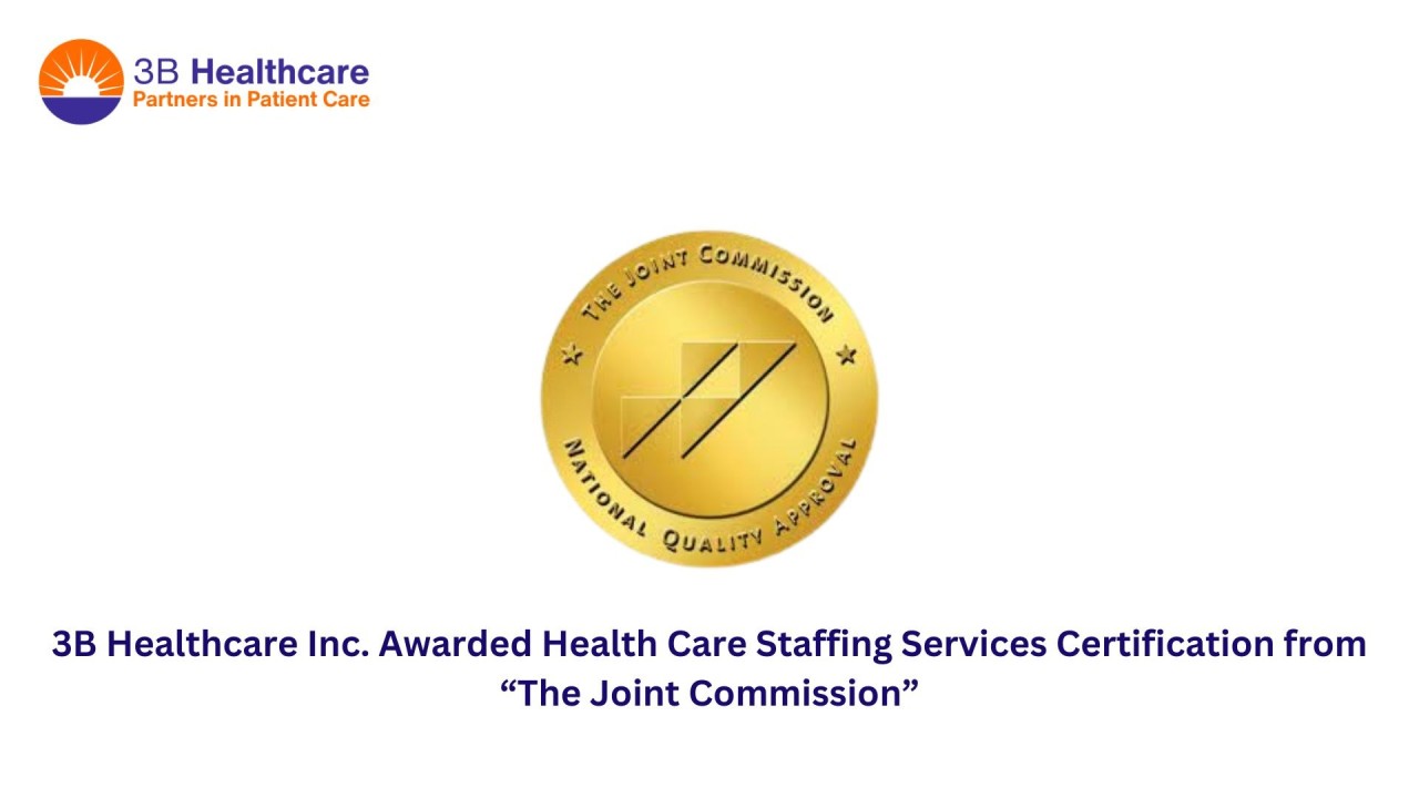 3B Healthcare Inc awarded Joint Commission Certification (JCC) 3B Healthcare Inc awarded Joint Commission Certification (JCC)