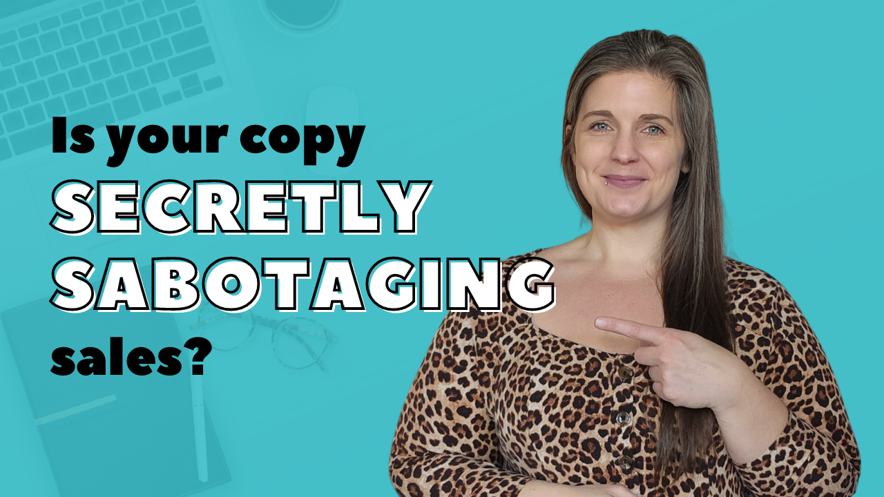 Is your copy secretly sabotaging sales? Here s how you know: Paige Is your copy secretly sabotaging sales? Here s how you know: Paige