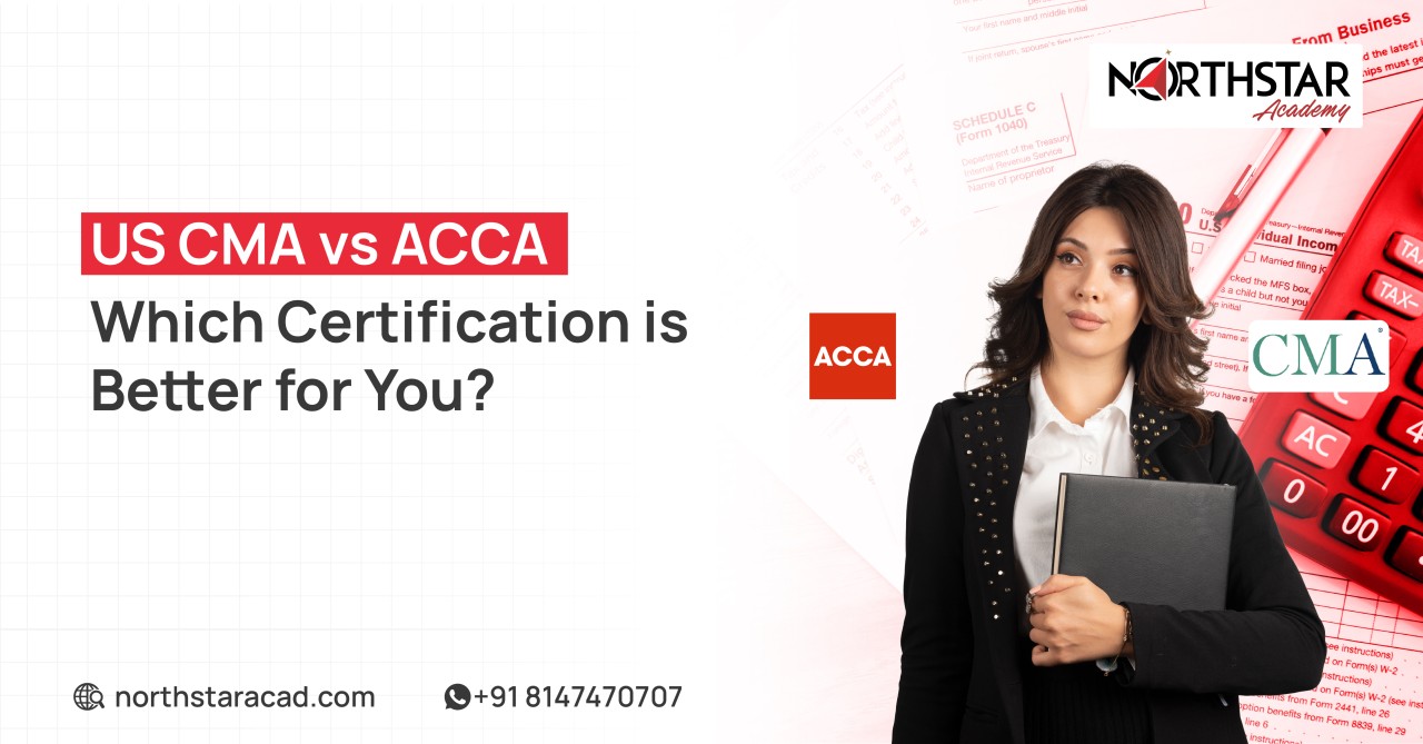 US CMA vs ACCA: Which Certification is Better for You? US CMA vs ACCA: Which Certification is Better for You?