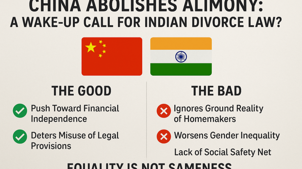 China Abolishes Alimony: A Wake Up Call for Indian Divorce Law? China Abolishes Alimony: A Wake Up Call for Indian Divorce Law?