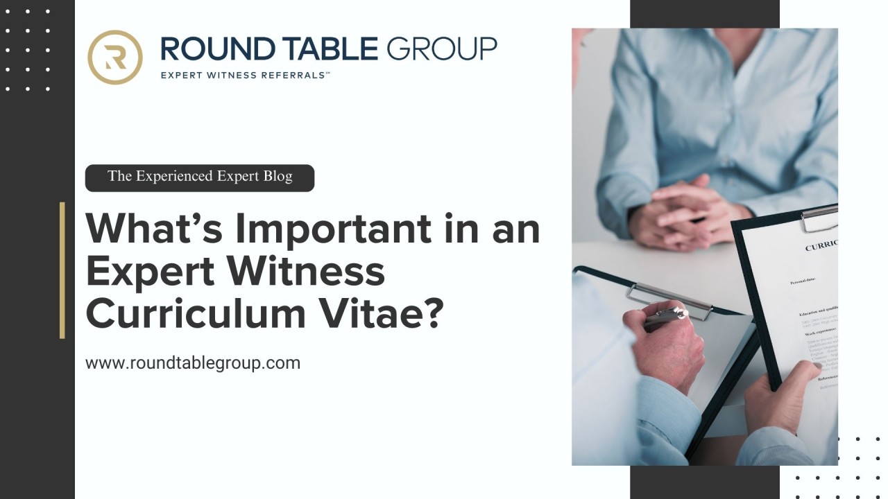 What s Important in an Expert Witness Curriculum Vitae? What s Important in an Expert Witness Curriculum Vitae?