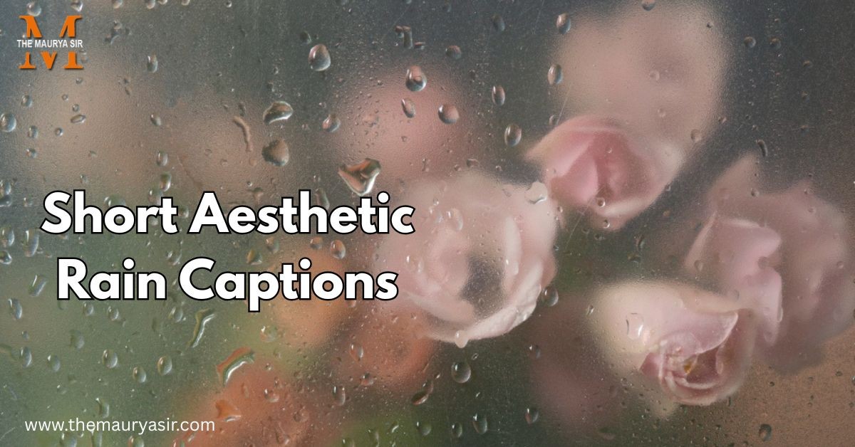 Short Aesthetic Rain Captions