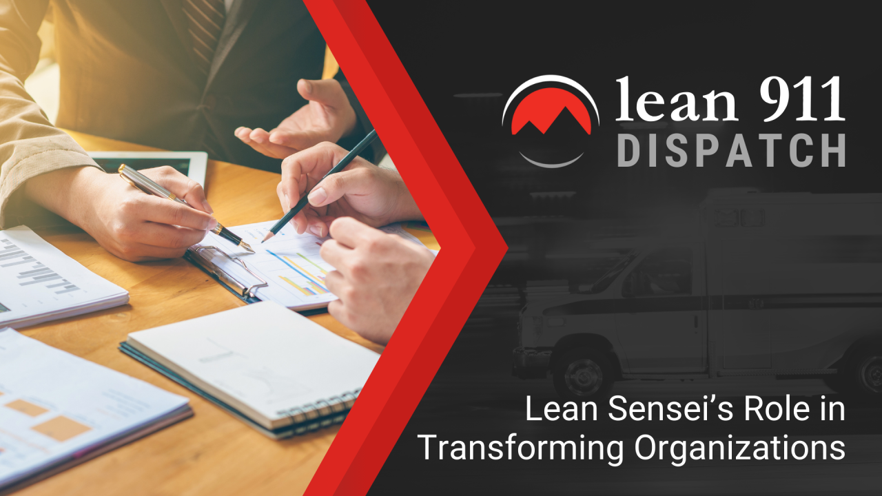 The Lean Sensei s Role in Transforming Organizations The Lean Sensei s Role in Transforming Organizations
