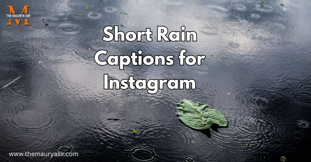 Short Rain Captions for Instagram