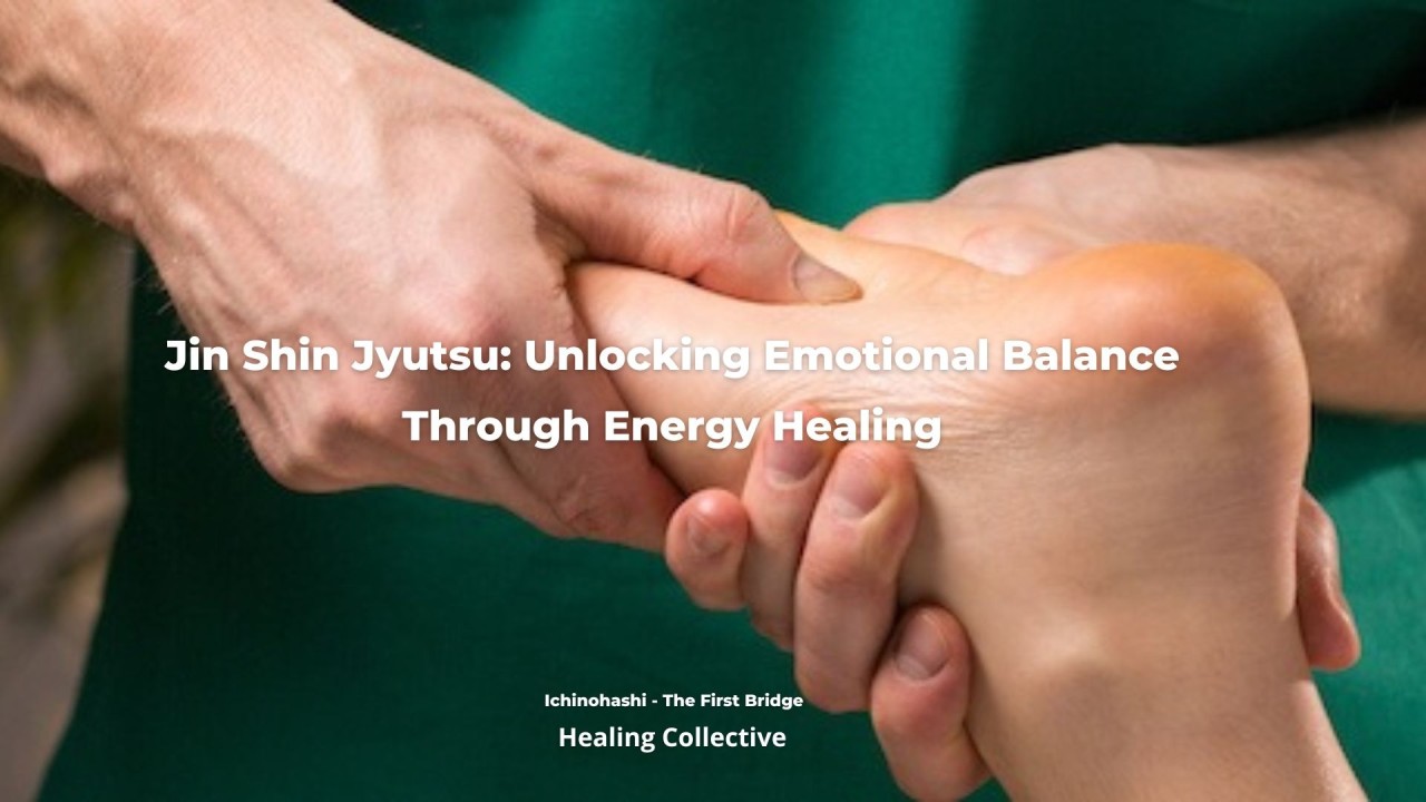 Jin Shin Jyutsu: Unlocking Emotional Balance Through Energy Healing Jin Shin Jyutsu: Unlocking Emotional Balance Through Energy Healing