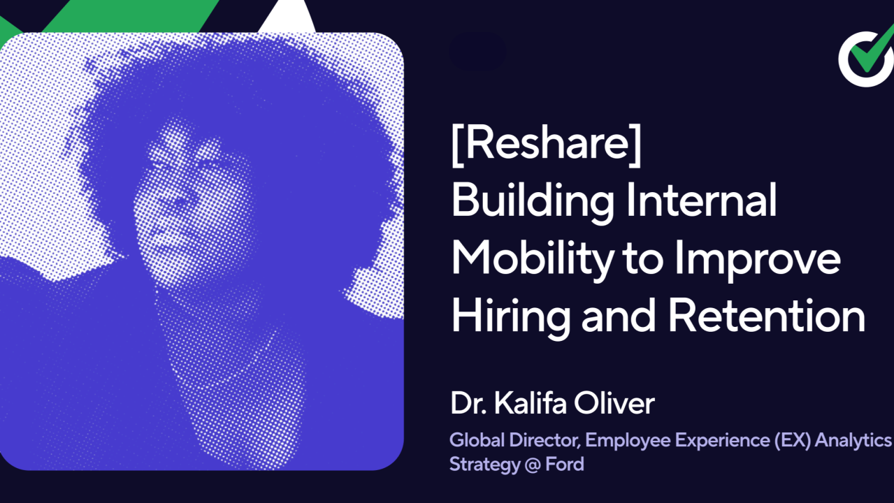 Building Internal Mobility to Improve Hiring and Retention Building Internal Mobility to Improve Hiring and Retention
