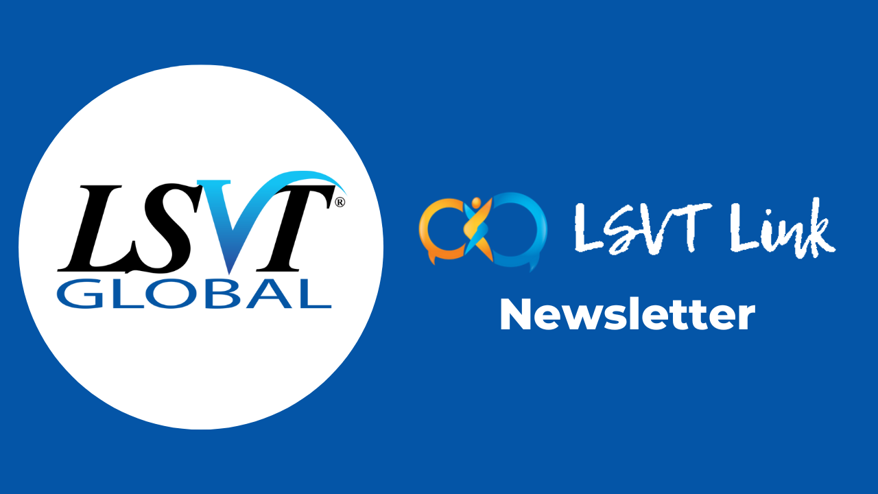 Investing in Excellence: The Comprehensive Benefits of LSVT LOUD and Investing in Excellence: The Comprehensive Benefits of LSVT LOUD and