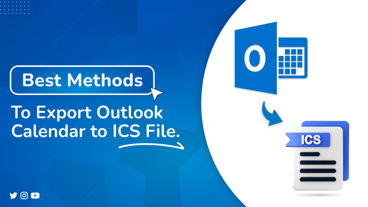 Best Methods to Export Outlook Calendar to ICS File Best Methods to Export Outlook Calendar to ICS File